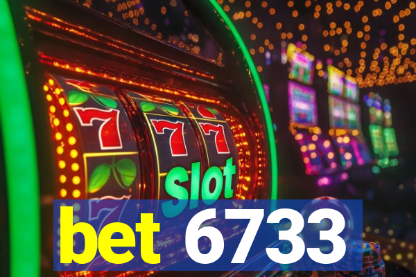 bet 6733